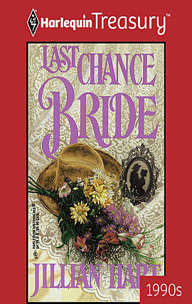 Last Chance Bride, Jillian Hart