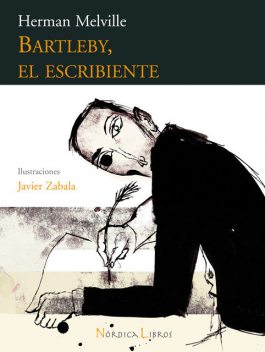 Bartleby, el escribiente, Herman Melville