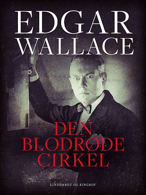 Den blodrøde cirkel, Edgar Wallace