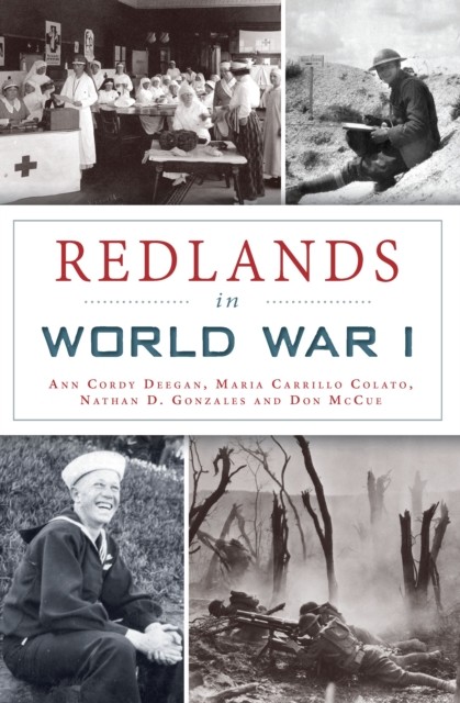 Redlands in World War I, Ann Cordy Deegan