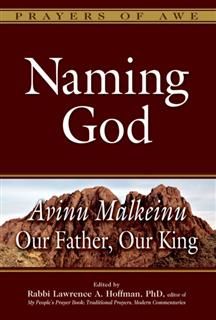 Naming God, Edited by Rabbi Lawrence A. Hoffman