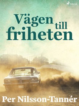 Vägen till friheten, Per Nilsson Tannér