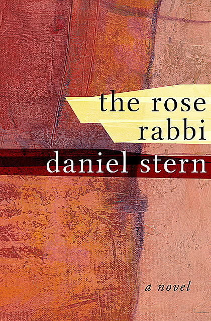 The Rose Rabbi, Daniel Stern