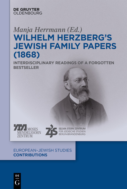 Wilhelm Herzberg’s Jewish Family Papers, Manja Herrmann