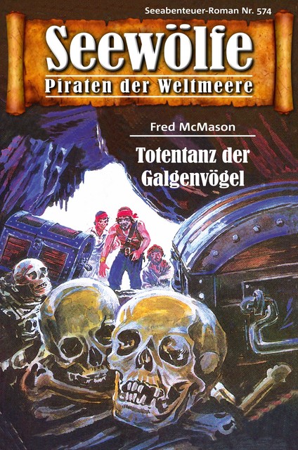 Seewölfe – Piraten der Weltmeere 574, Fred McMason