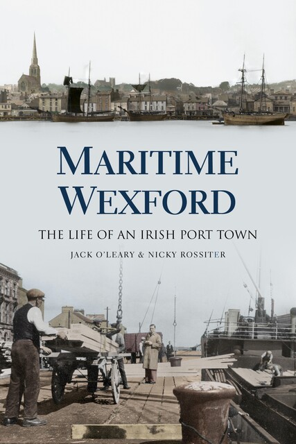 Maritime Wexford, Nicky Rossiter, Jack O'Leary