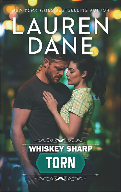 Whiskey Sharp: Torn, Lauren Dane
