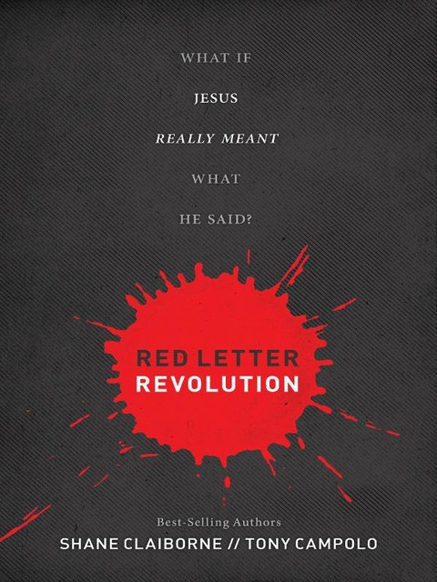 Red Letter Revolution, Tony Campolo, Shane Claiborne