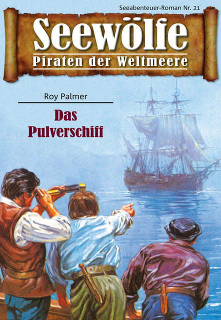 Seewölfe – Piraten der Weltmeere 21, Roy Palmer