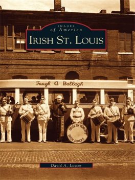 Irish St. Louis, David A. Lossos