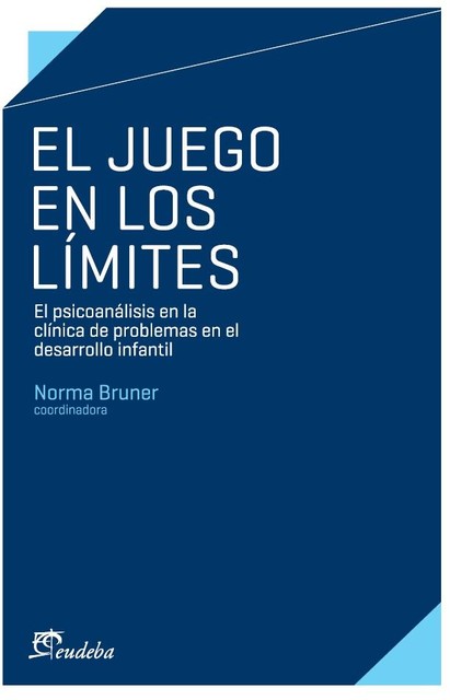 El juego en los límites, Norma Bruner