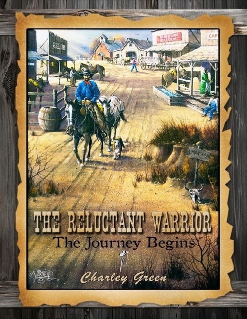 The Reluctant Warrior – The Journey Begins, Charles Green