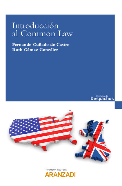 Introducción al Common Law, Ruth Gonzalez, Fernando Cuñado
