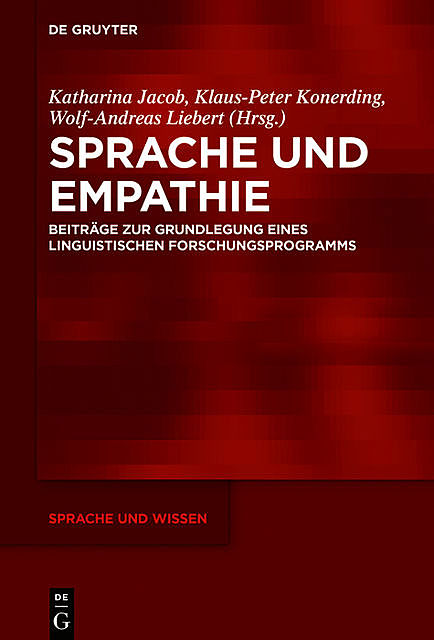 Sprache und Empathie, Katharina Jacob, Klaus-Peter Konerding, Wolf-Andreas Liebert