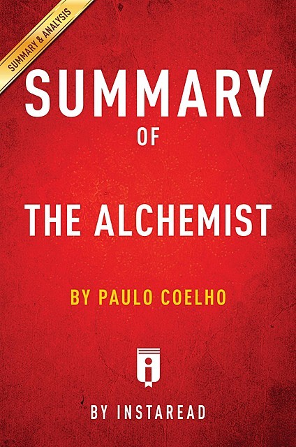 Summary of The Alchemist, Instaread