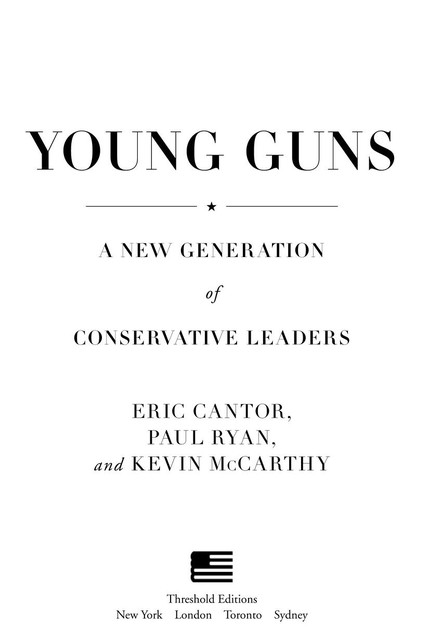 Young Guns, Kevin McCarthy, Paul Ryan, Eric Cantor