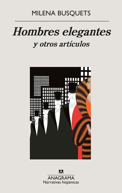 Hombres elegantes y otros artículos, Milena Busquets