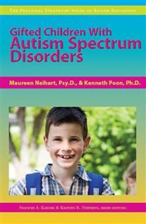 Gifted Children With Autism Spectrum Disorders, Maureen Neihart