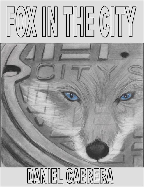 Fox In the City, Daniel Cabrera
