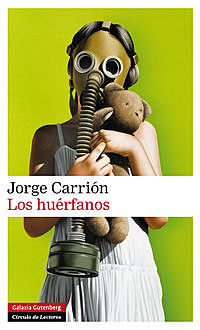 Los huérfanos, Jorge Carrión