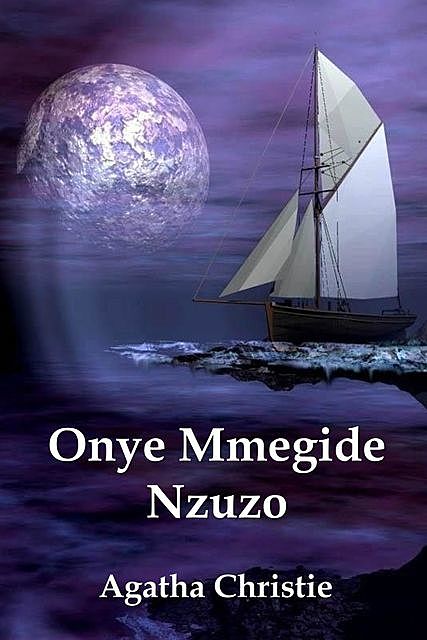Onye Mmegide Nzuzo, Agatha Christie