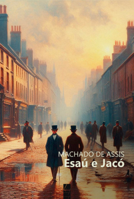 Esaú e Jacó, Machado De Assis