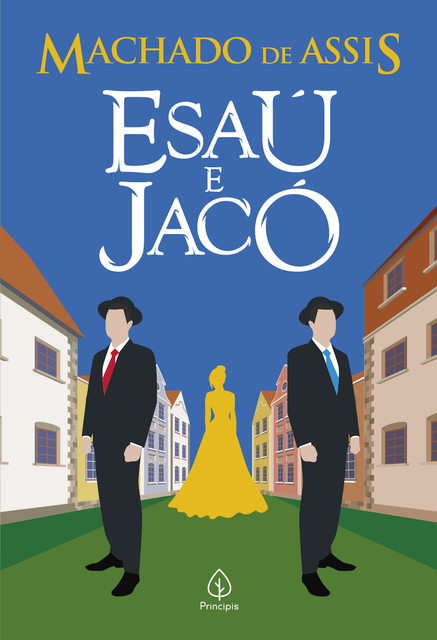 Esaú e Jacó, Machado De Assis