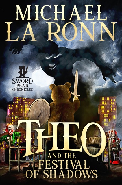 Theo and the Festival of Shadows, Michael La Ronn