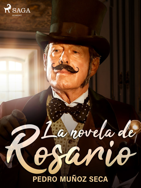 La novela de Rosario, Pedro Muñoz Seca