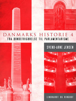 Danmarks historie 4, Fra bondefrigørelse til parlamentarisme, Svend-Arne Jensen