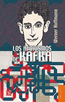 Los aforismos de Kafka, Werner Hoffman
