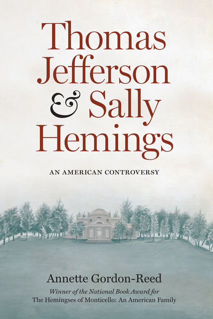 Thomas Jefferson and Sally Hemings, Annette Gordon-Reed