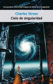 Cielo De Singularidad, Charles Stross