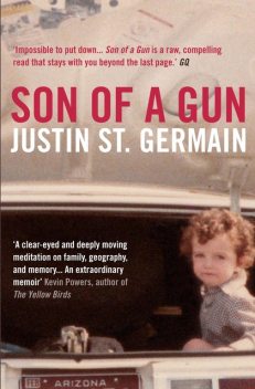 Son of a Gun, Justin St Germain