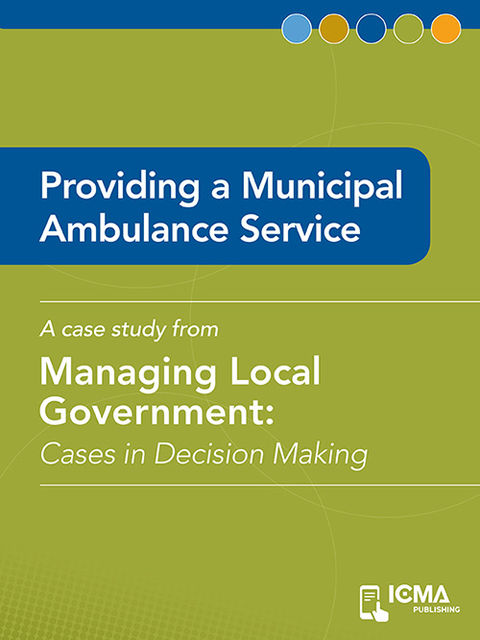 Providing a Municipal Ambulance Service, Daniel Allen, James M.Banovetz