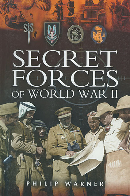 Special Forces - WWII, Phillip Warner