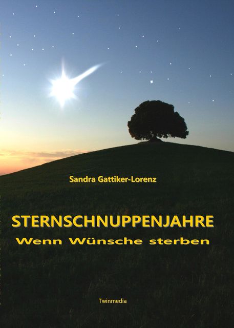 Sternschnuppenjahre, Sandra Gattiker-Lorenz