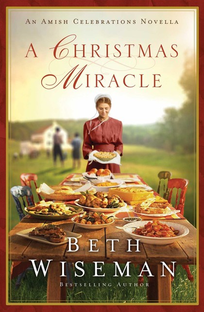 A Christmas Miracle, Beth Wiseman