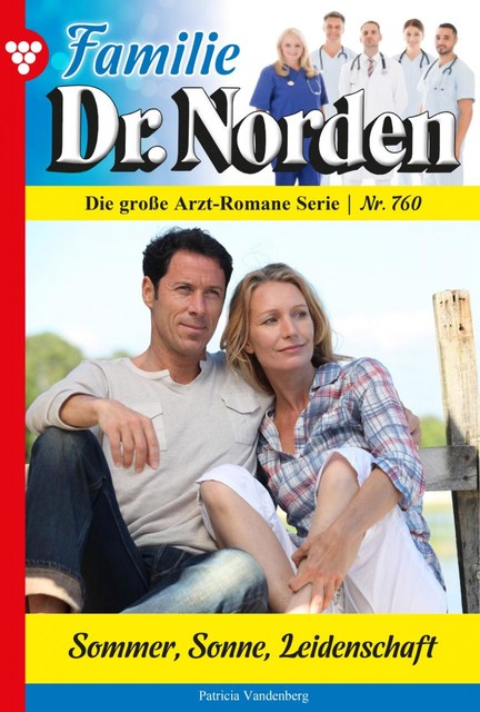 Familie Dr. Norden 760 – Arztroman, Patricia Vandenberg