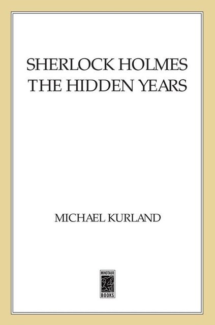 Sherlock Holmes: The Hidden Years, Michael Kurland