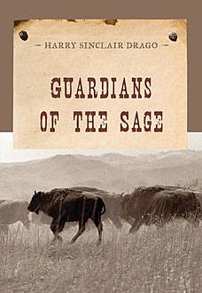 Guardians of the Sage, Harry Sinclair Drago
