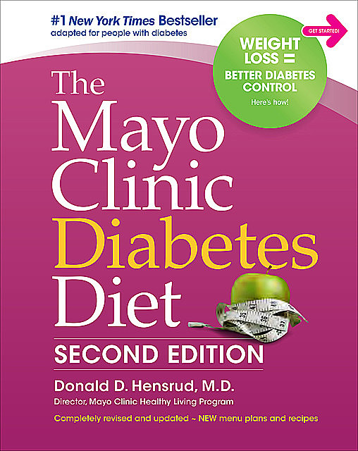 The Mayo Clinic Diabetes Diet, Donald Hensrud