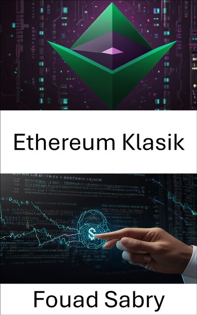 Ethereum Klasik, Fouad Sabry