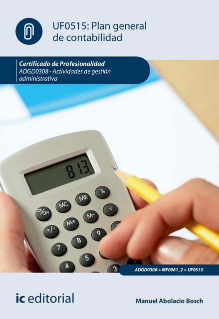 Plan general de contabilidad. ADGD0308, Manuel Abolacio Bosch