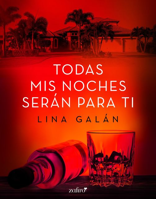 Todas mis noches serán para ti, Lina Galán