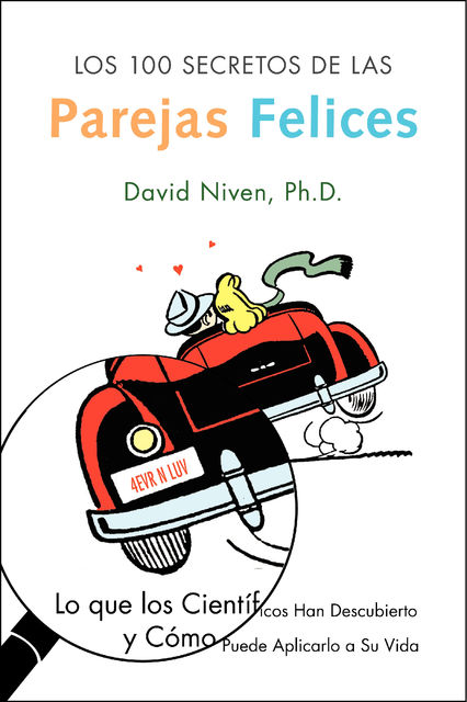 Los 100 Secretos de las Parejas Felices, David Niven