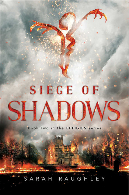 Siege of Shadows, Sarah Raughley