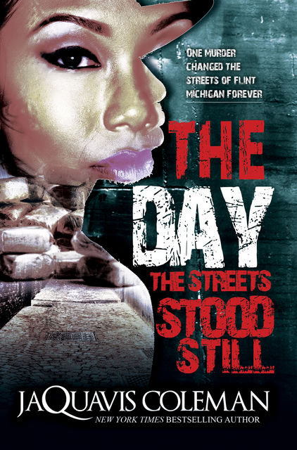 The Day the Streets Stood Still, JaQuavis Coleman