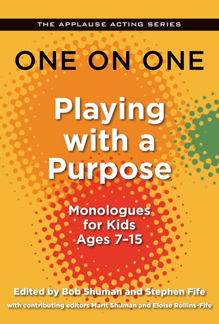 One on One: Playing with a Purpose, Bob Shuman, Stephen Fife