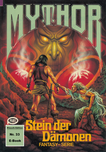 Mythor 33: Stein der Dämonen, Hubert Haensel